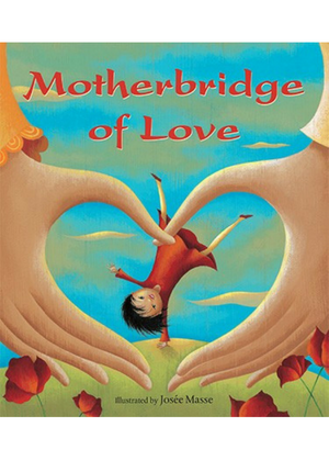 Motherbridge of Love  -Go Green Baby